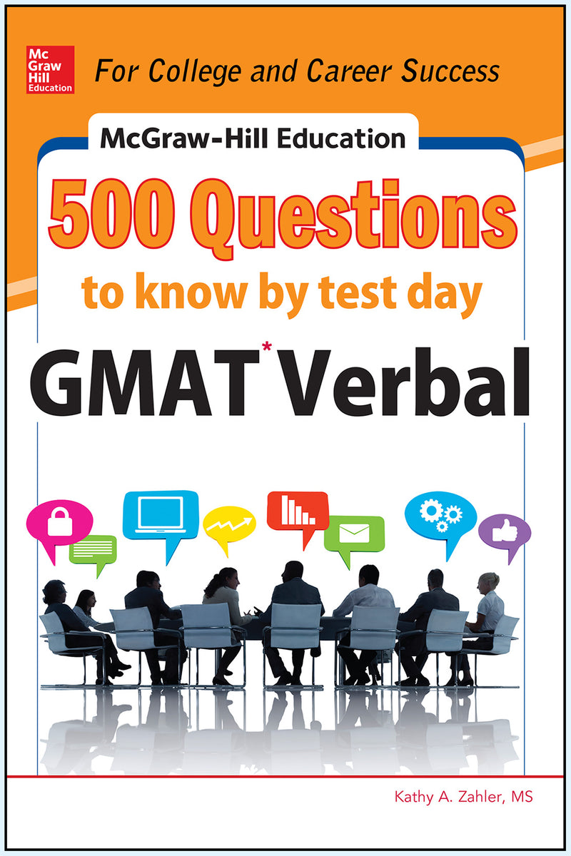 Mcgraw Hill Education 500 Gmat Verbal Questions To Know By Test Day