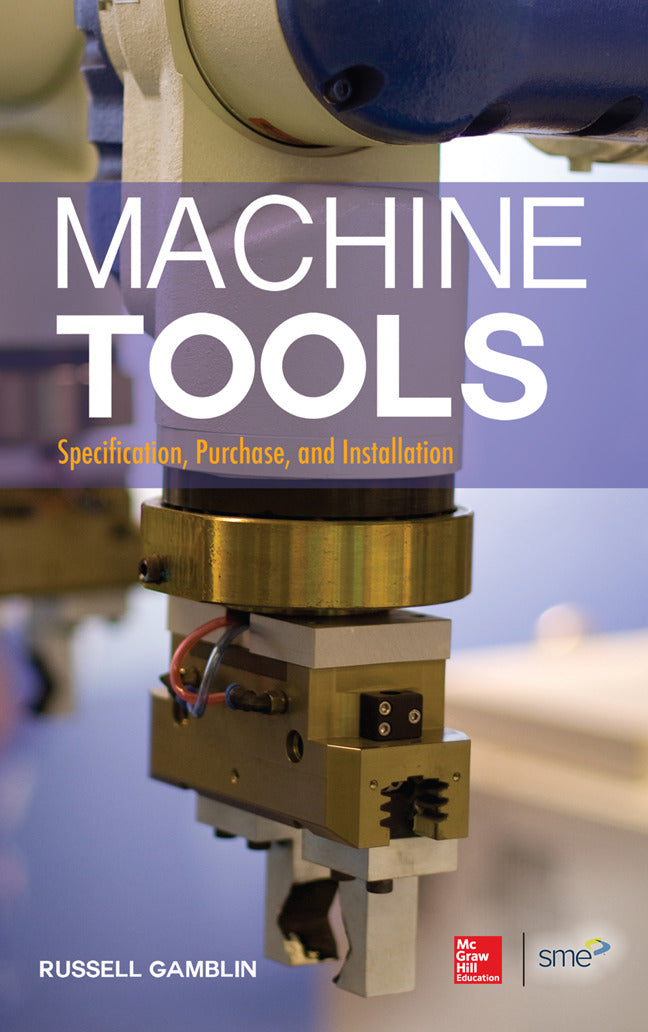 Machine Tools Specification Purchase & Installation