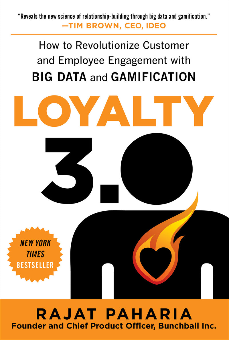 Loyalty 3.0 How To Revolutionize Customer & Employee Engagement With Big Data & Gamification