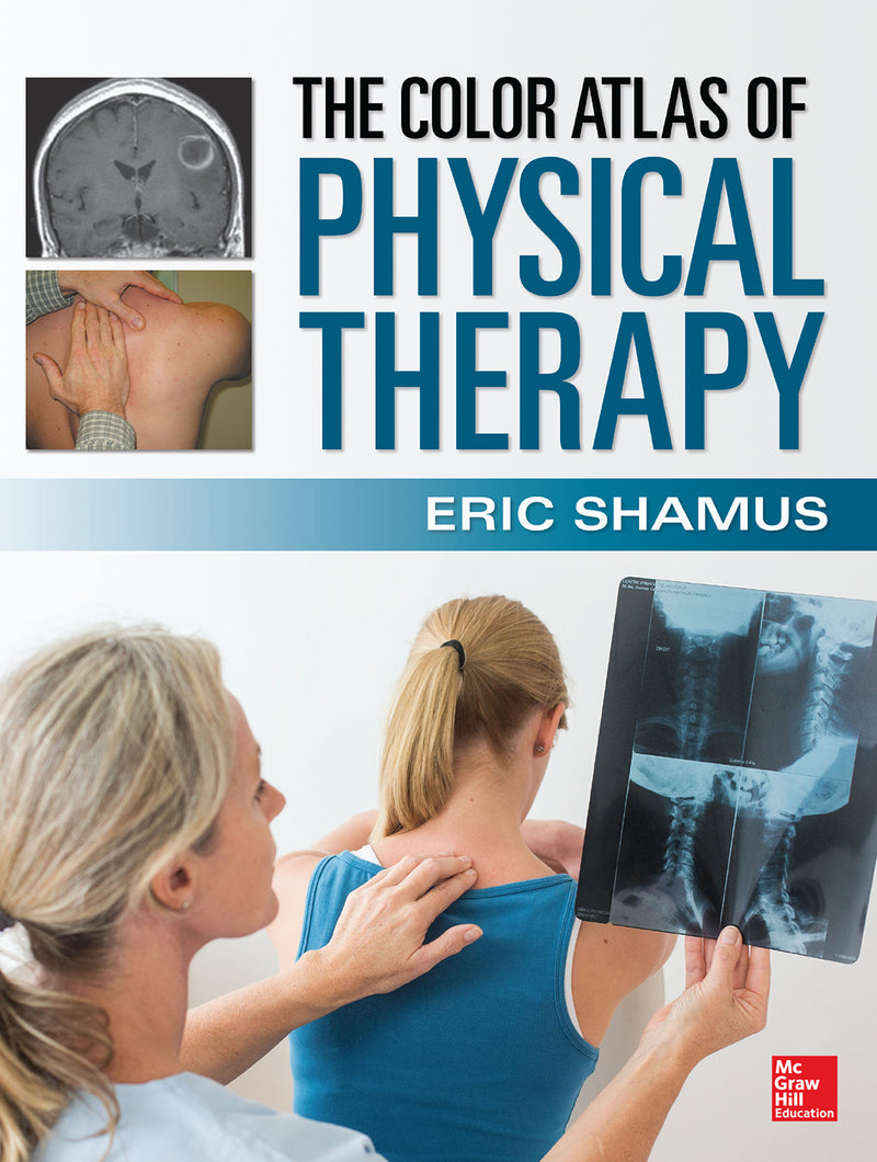 The Color Atlas Of Physical Therapy