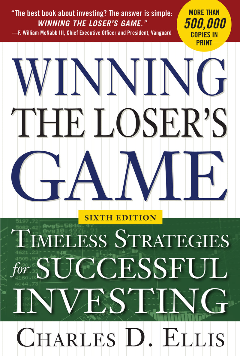 Winning Losers Game 6th Edition Timeless Strategies For Successful Investing 6e