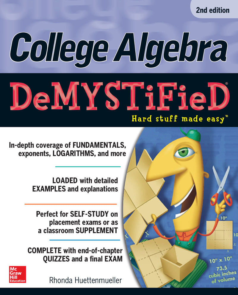 College Algebra Demystified 2nd Edition 2e