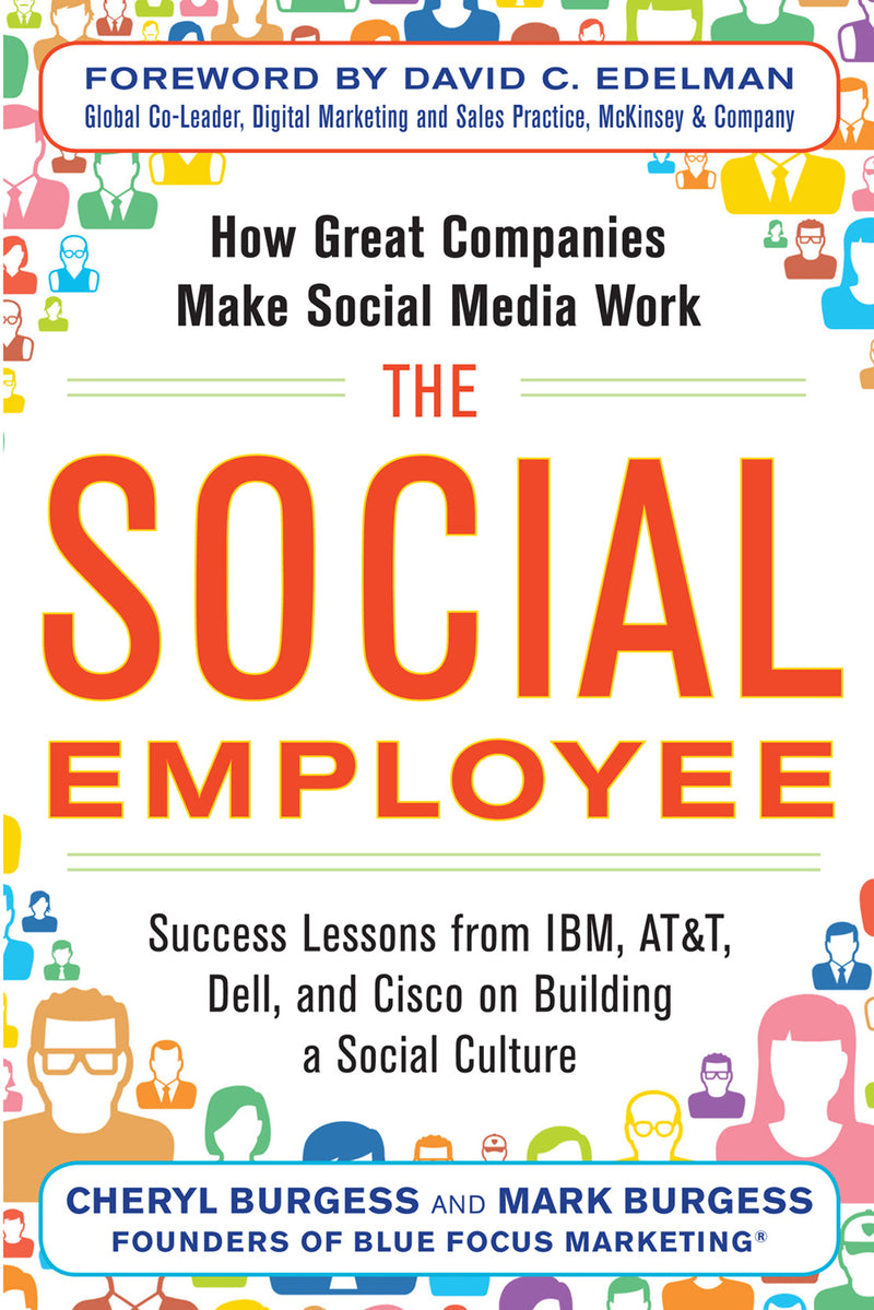 The Social Employee How Great Companies Make Social Media Work