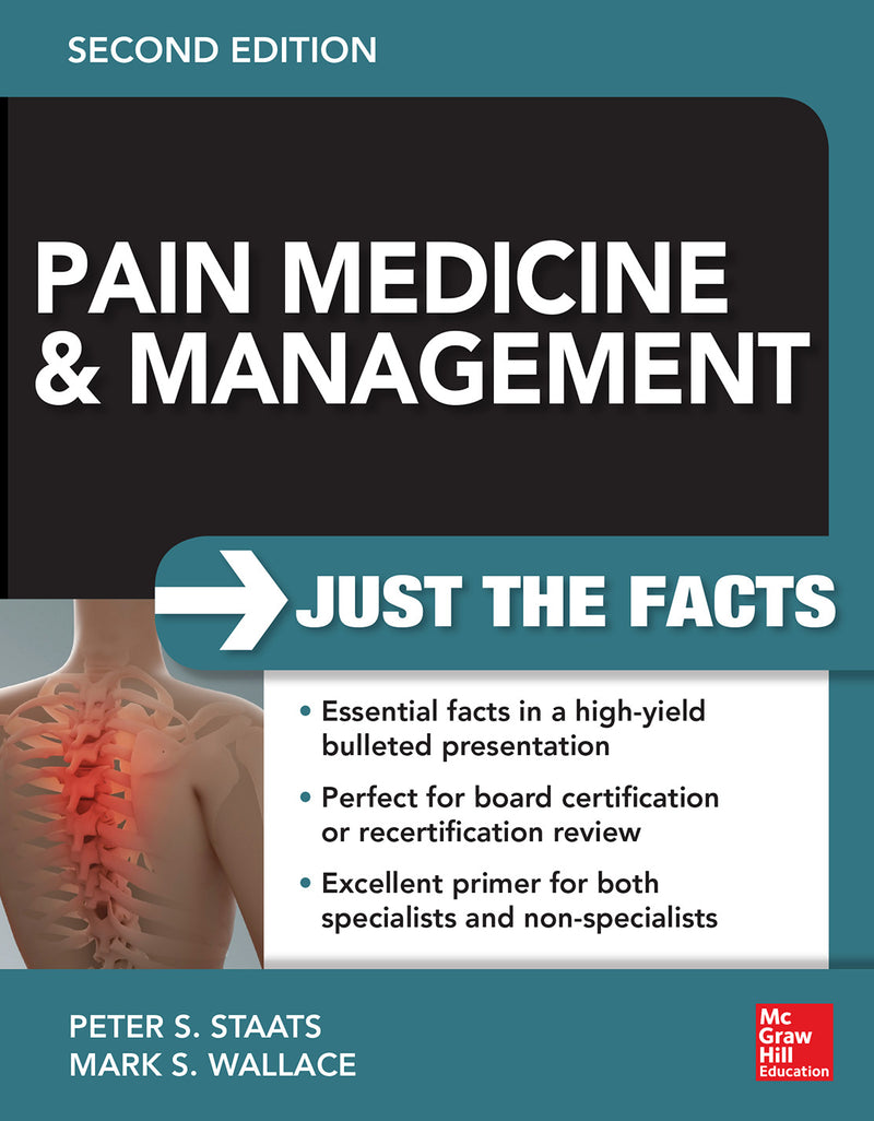 Pain Medicine & Management Just The Facts 2e 2e