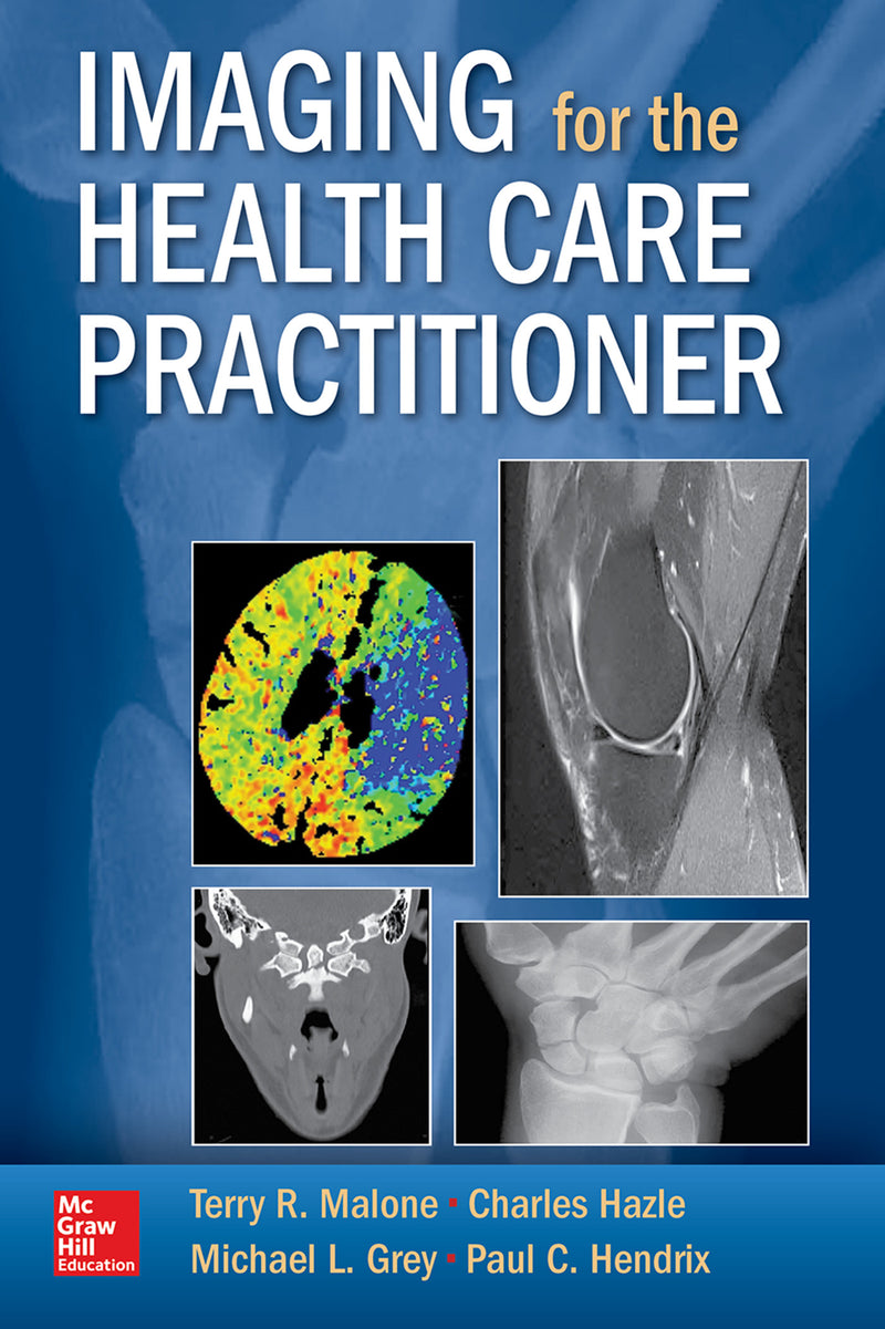 Imaging For The Health Care Practitioner