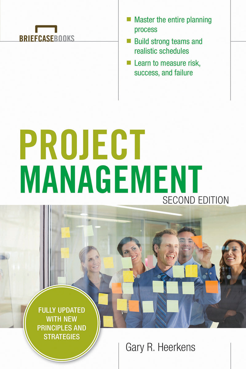 Project Management Second Edition Briefcase Books Series 2e