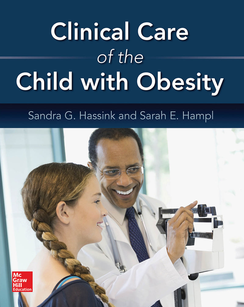 Clinical Care Of The Child With Obesity A Learners & Teachers Guide