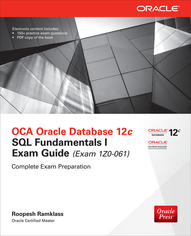 Oca Oracle Database 12c Sql Fundamentals I Exam Guide Exam 1z0 061 2e