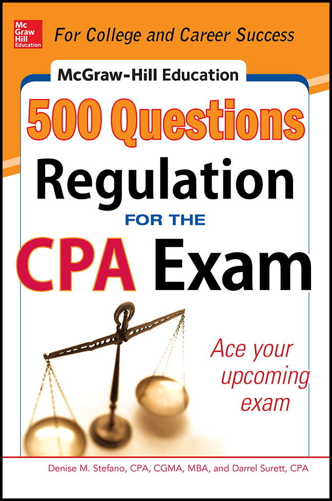 Mcgraw Hill Education 500 Regulation Questions For The Cpa Exam