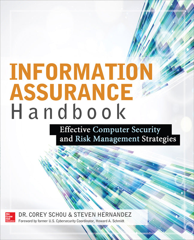 Information Assurance Handbook Effective Computer Security & Risk Management Strategies