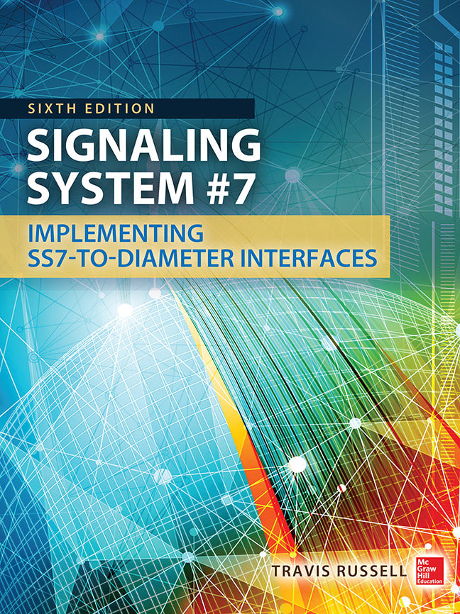 Signaling System #7 Sixth Edition 6e