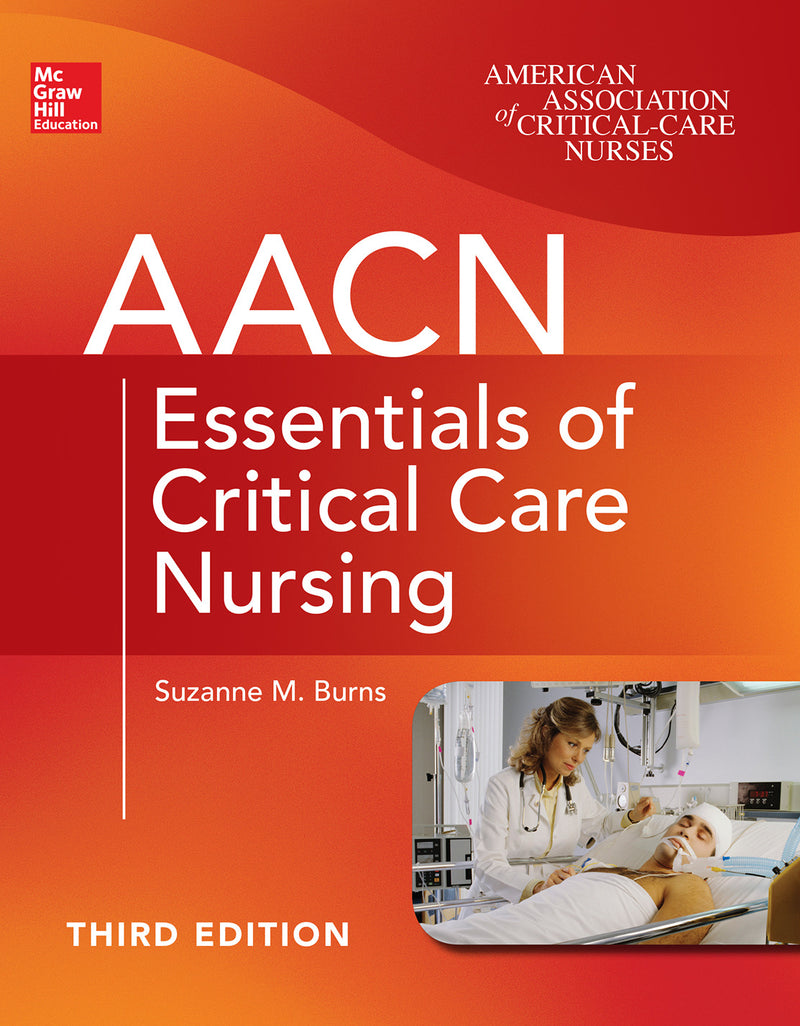 Aacn Essentials Of Critical Care Nursing Third Edition 3e