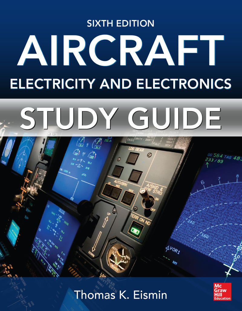 Study Guide For Aircraft Electricity & Electronics Sixth Edition 6e