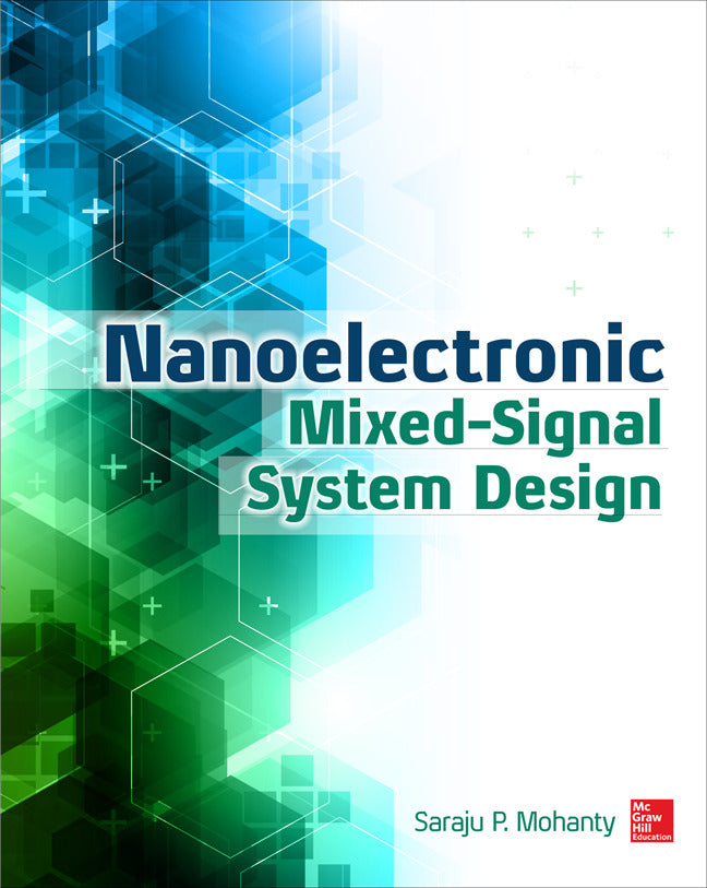 Nanoelectronic Mixed Signal System Design
