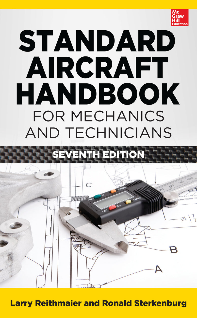 Standard Aircraft Handbook For Mechanics & Technicians Seventh Edition 7e