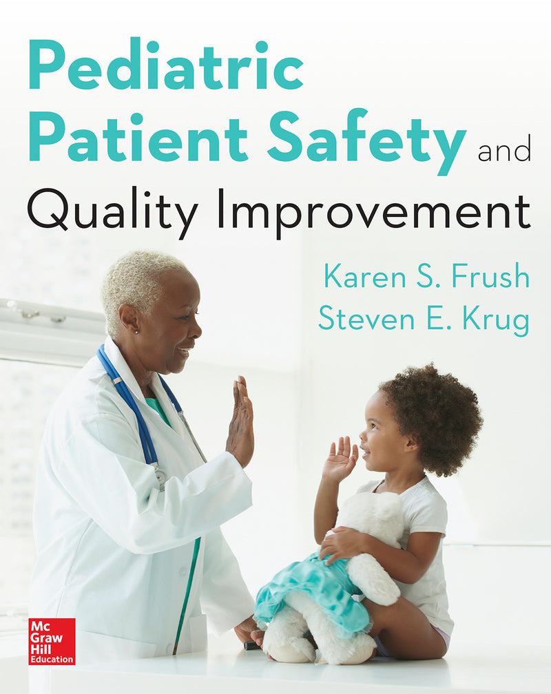 Pediatric Patient Safety & Quality Improvement