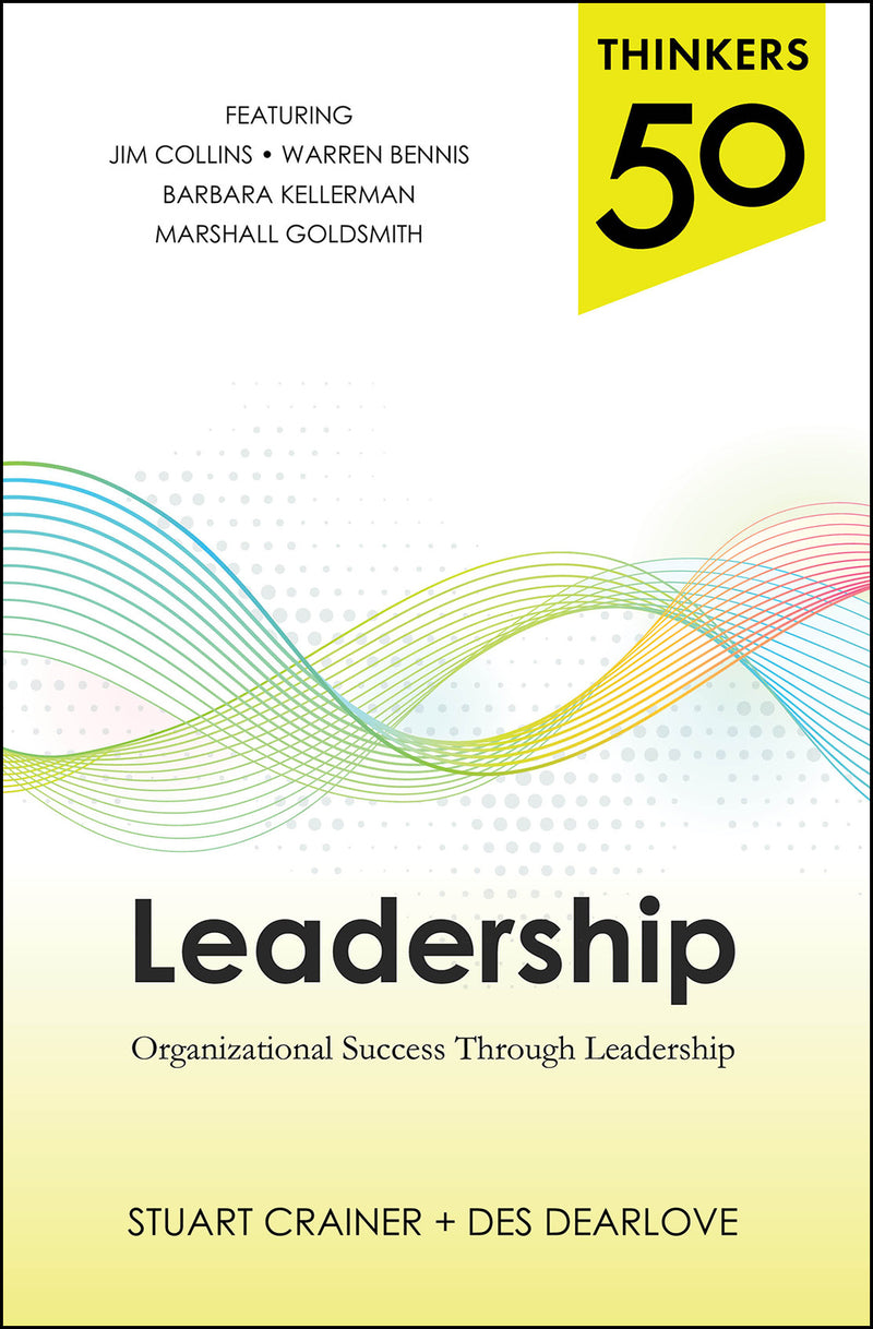 Thinkers 50 Leadership Organizational Success Through Leadership