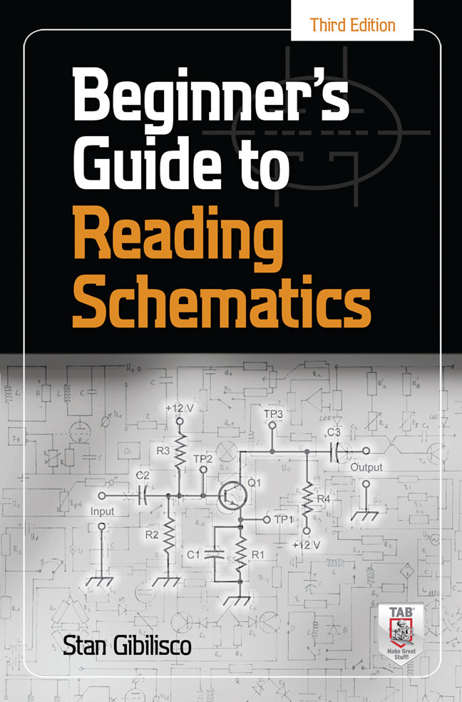 Beginners Guide To Reading Schematics Third Edition 3e