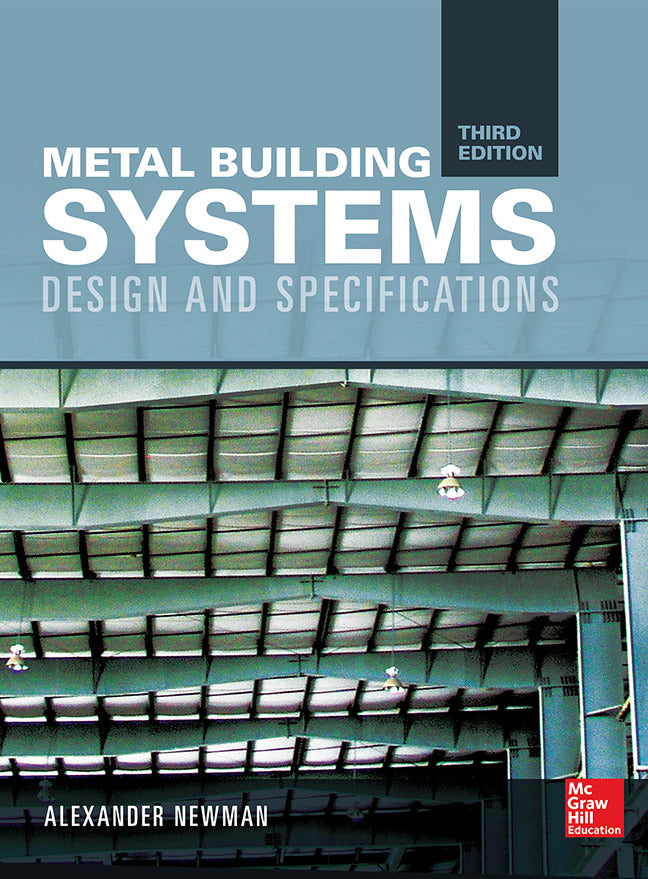Metal Building Systems Third Edition 3e