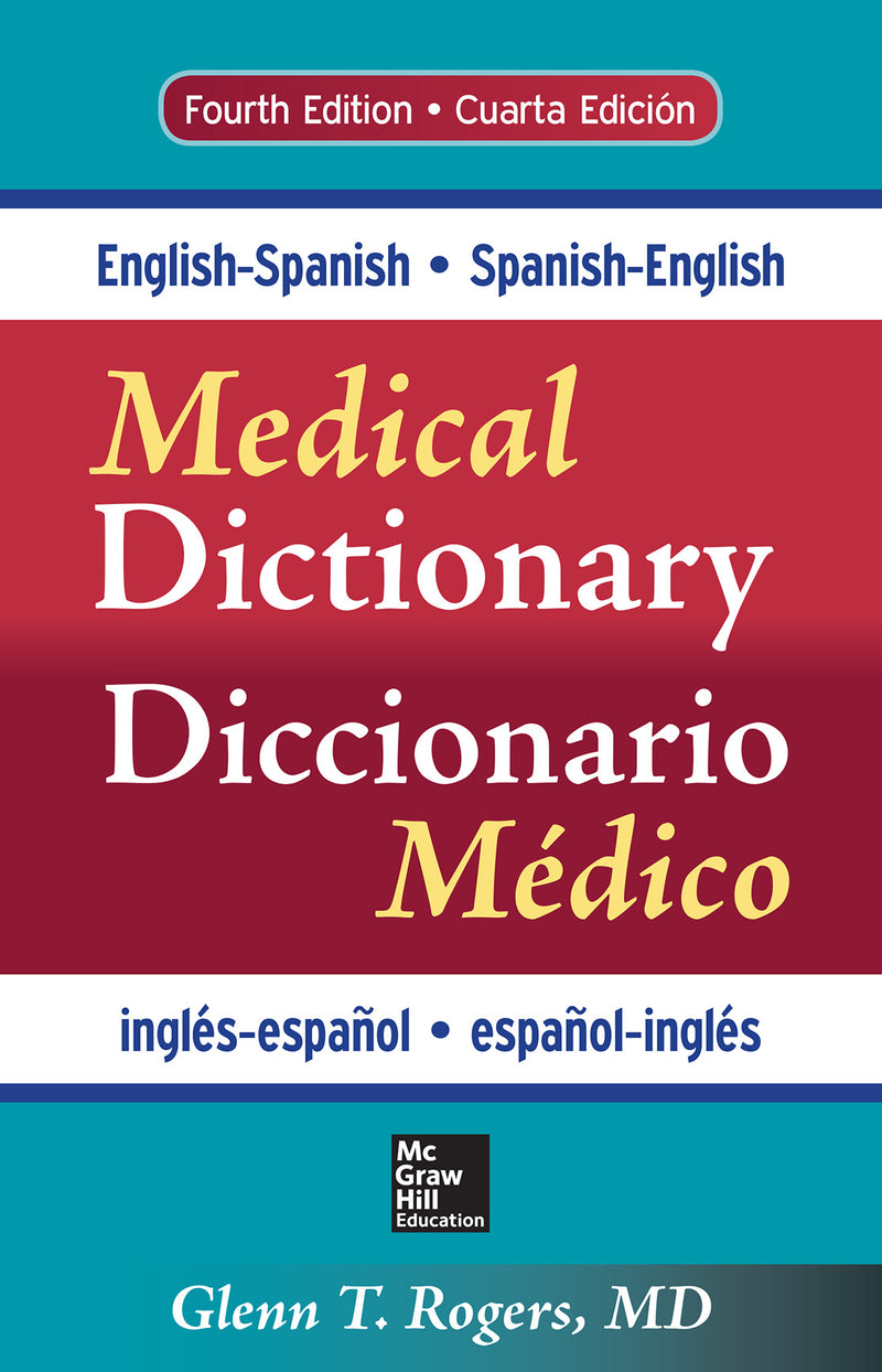 English Spanish Spanish English Medical Dictionary Fourth Edition 4e