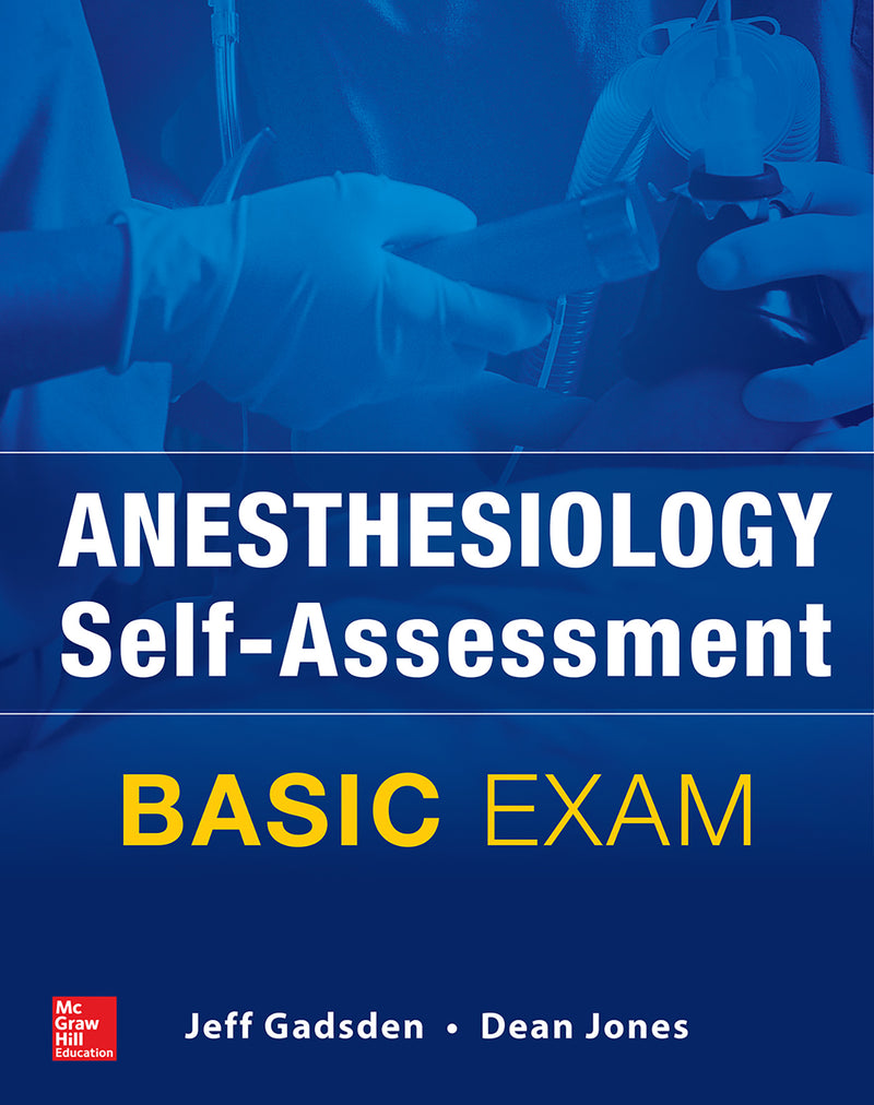 Anesthesiology Self Assessment & Board Review Basic Exam