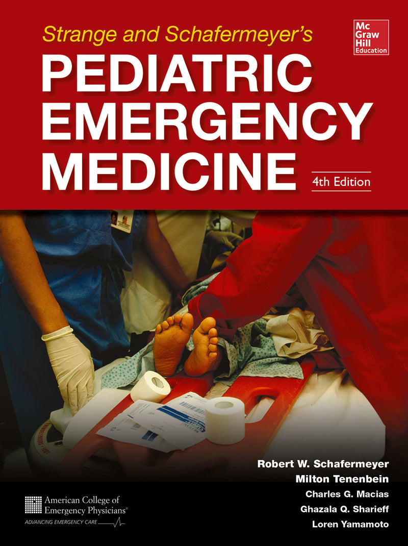 Strange & Schafermeyers Pediatric Emergency Medicine Fourth Edition 4e