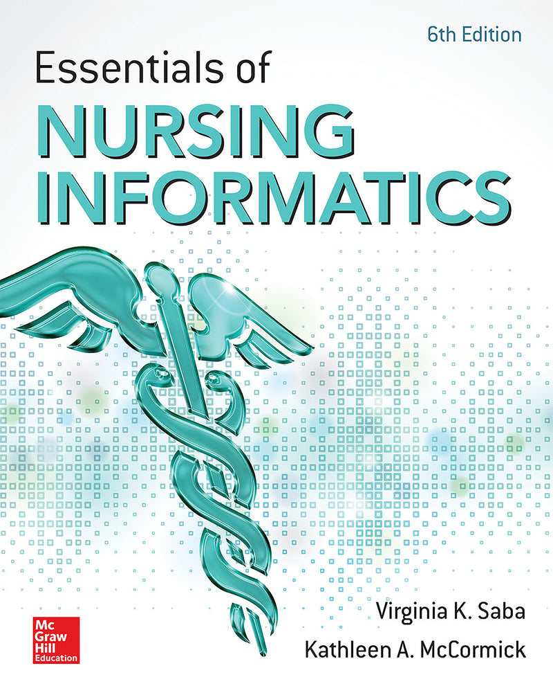 Essentials Of Nursing Informatics 6th Edition 6e