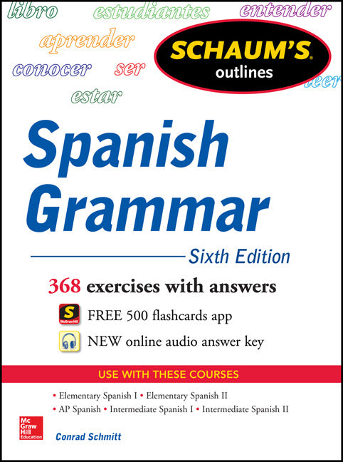 Schaums Outline Of Spanish Grammar 6th Edition 6e