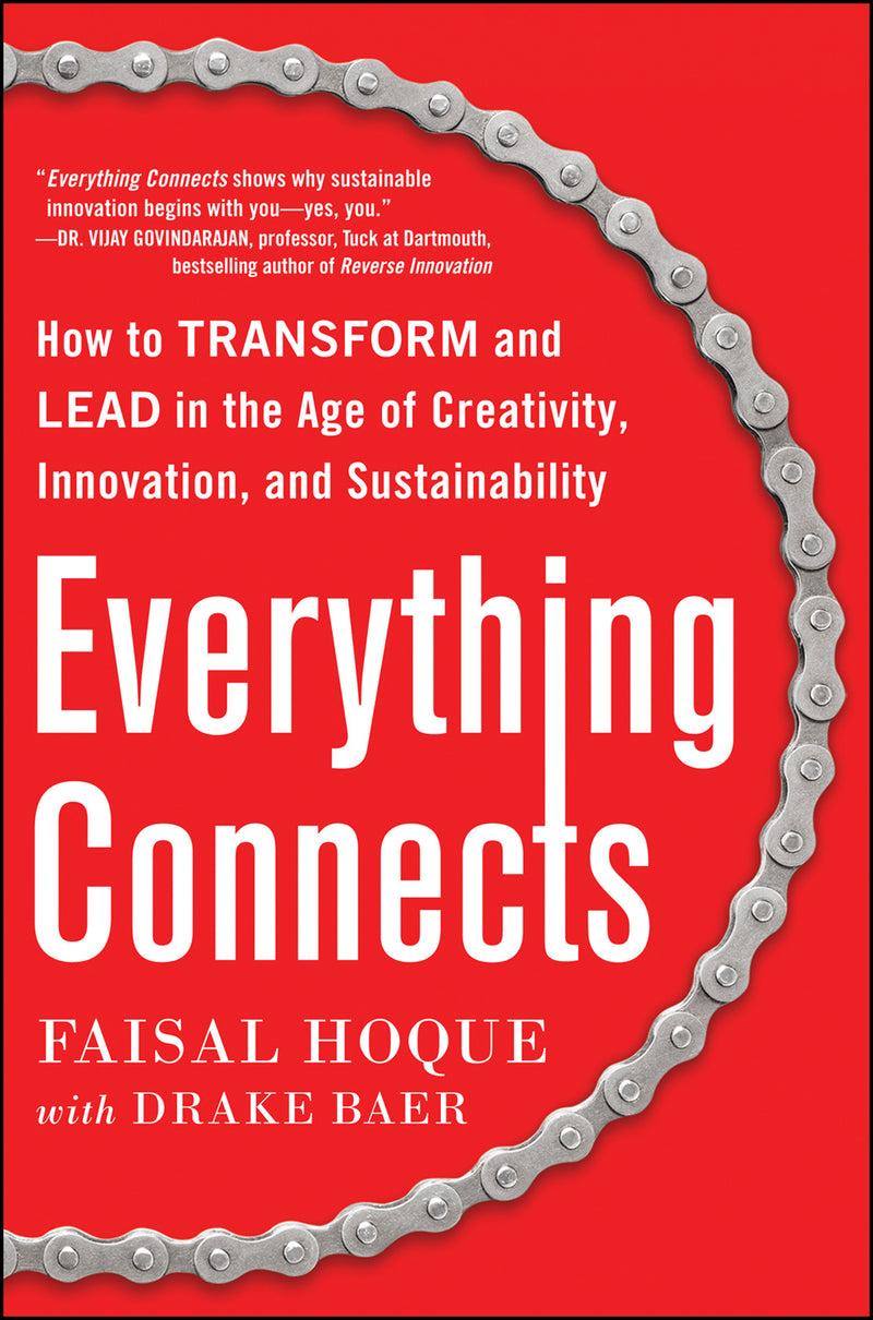 Everything Connects How To Transform & Lead In The Age Of Creativity Innovation & Sustainability