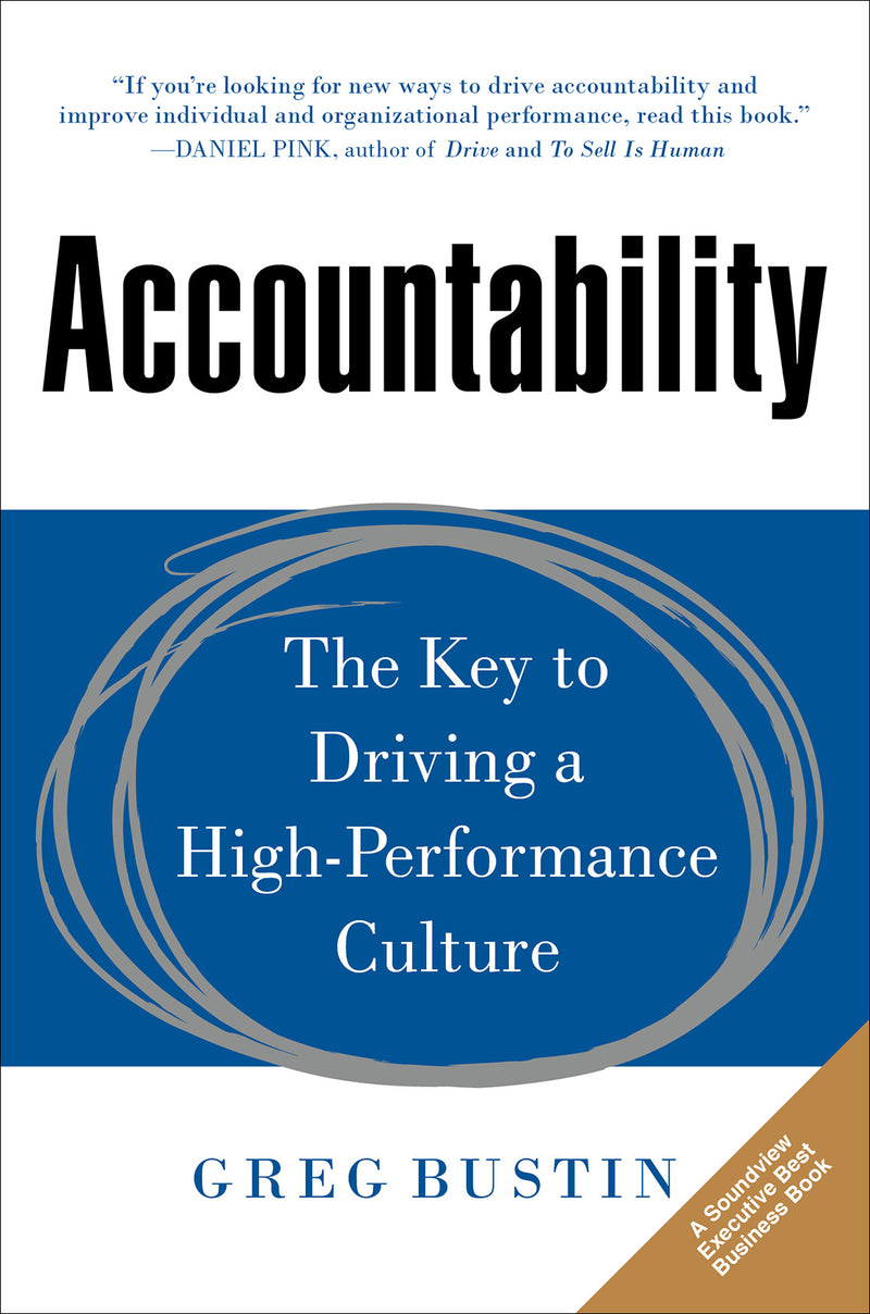 Accountability The Key To Driving A High Performance Culture