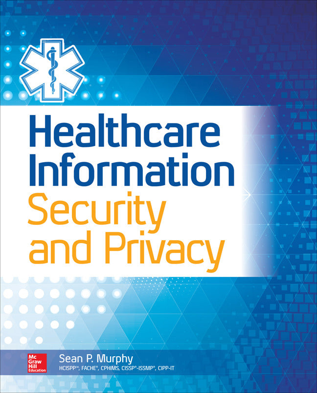 Healthcare Information Security & Privacy