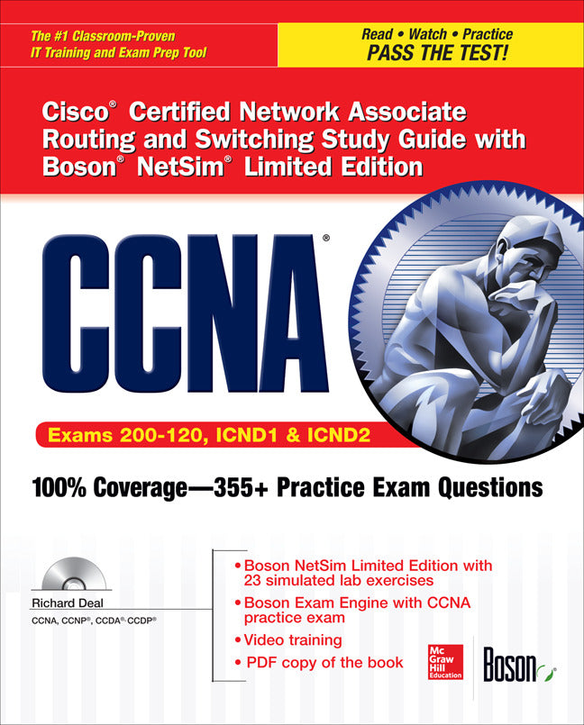 Ccna Cisco Certified Network Associate Routing & Switching Study Guide Exams 200 120 Icnd1 & Icnd2 With Boson Netsim Limited Edition 5e
