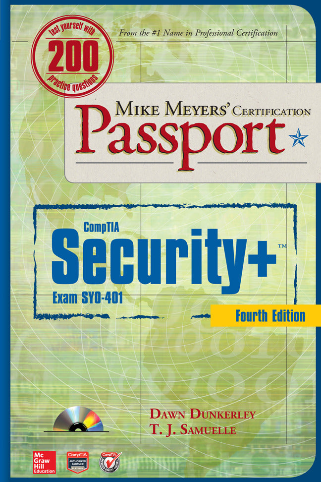 Mike Meyersâ€™ Comptia Security+ Certification Passport Fourth Edition Exam Sy0 401 4e