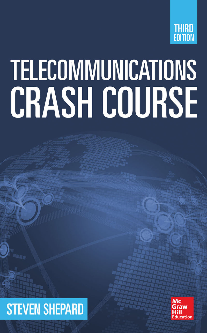 Telecommunications Crash Course Third Edition 3e
