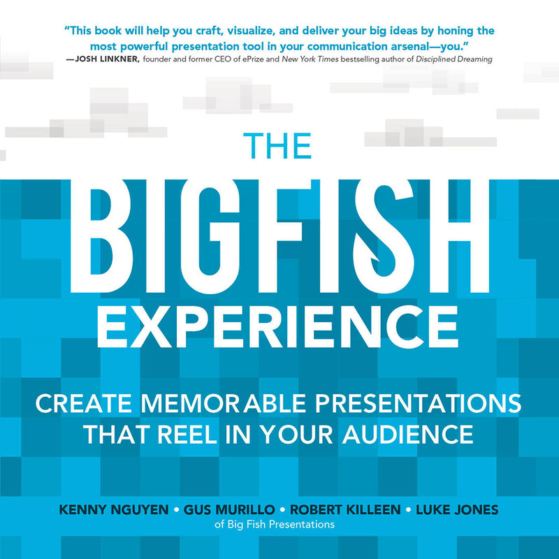 The Big Fish Experience Create Memorable Presentations That Reel In Your Audience