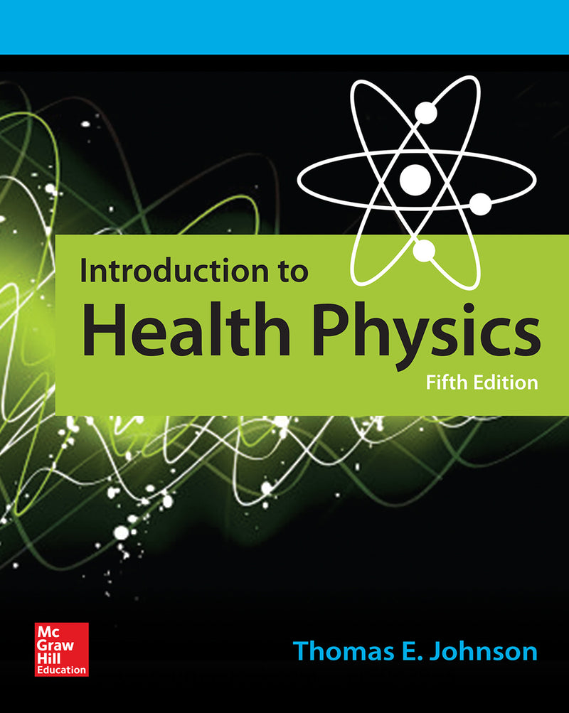 Introduction To Health Physics Fifth Edition 5e