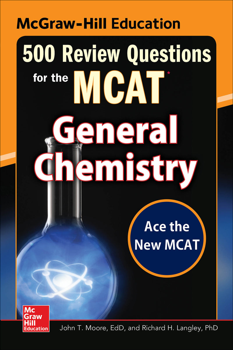 Mcgraw Hill Education 500 Review Questions For The Mcat General Chemistry 2e