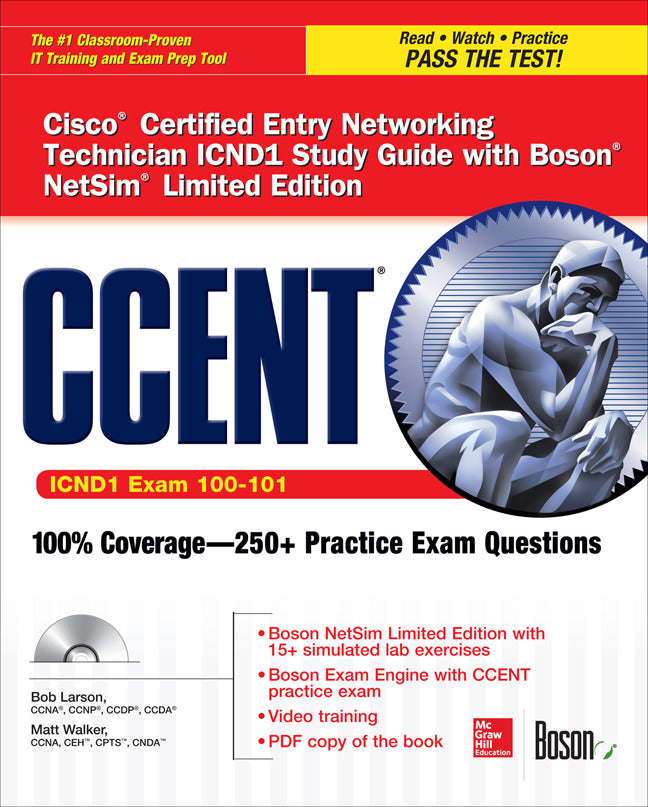 Ccent Cisco Certified Entry Networking Technician Icnd1 Study Guide Exam 100 101 With Boson Netsim Limited Edition 2e
