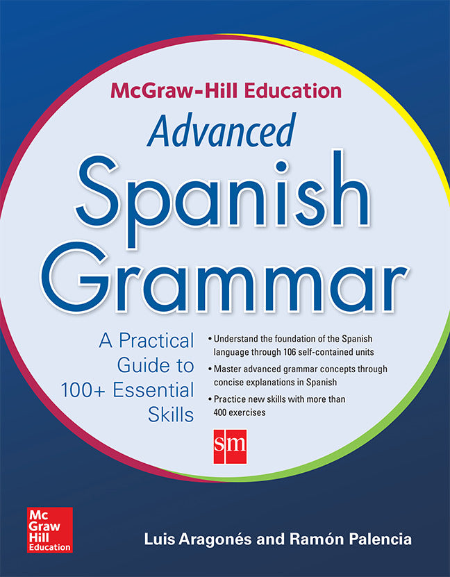 Mcgraw Hill Education Advanced Spanish Grammar