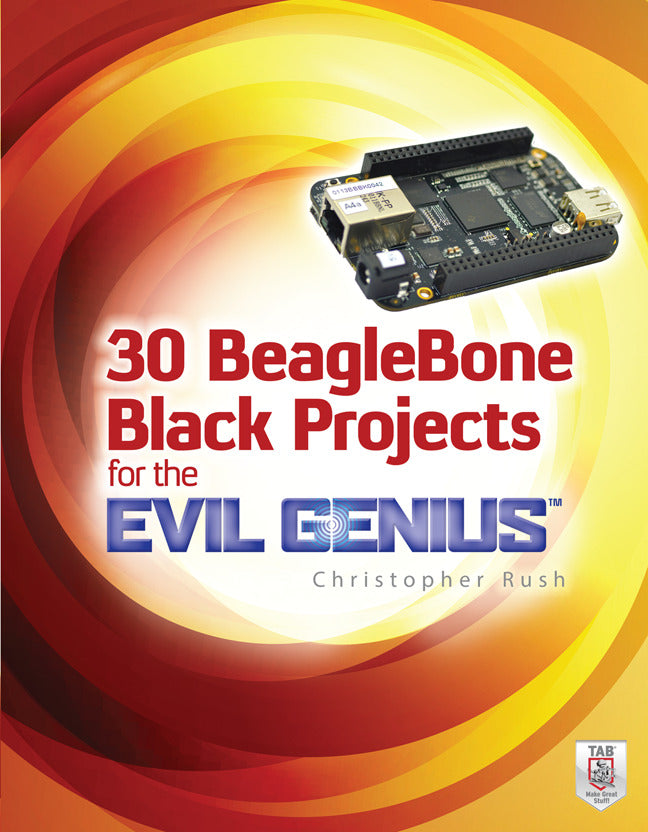 30 Beaglebone Black Projects For The Evil Genius