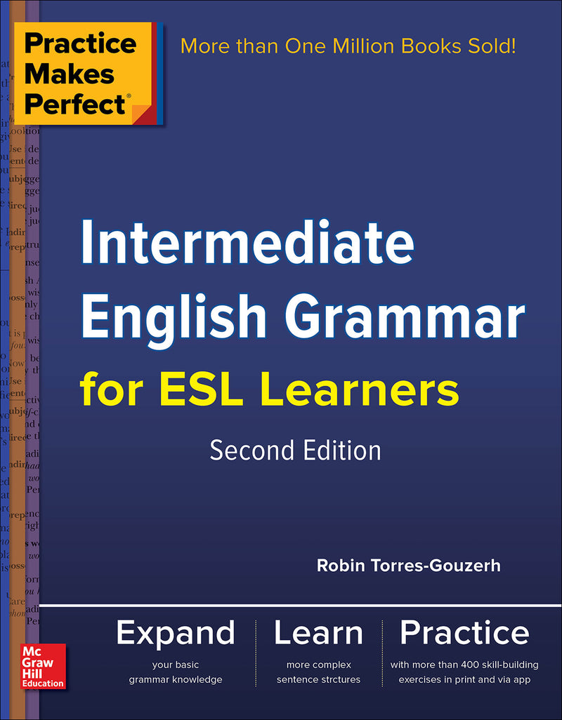 Practice Makes Perfect Intermediate English Grammar For Esl Learners 2e
