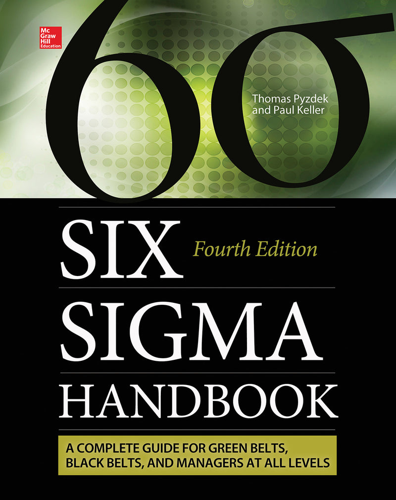 The Six Sigma Handbook Fourth Edition 4e