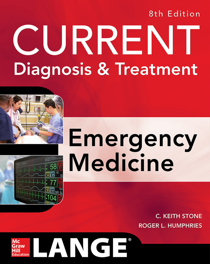 Current Diagnosis & Treatment Emergency Medicine Eighth Edition 8e