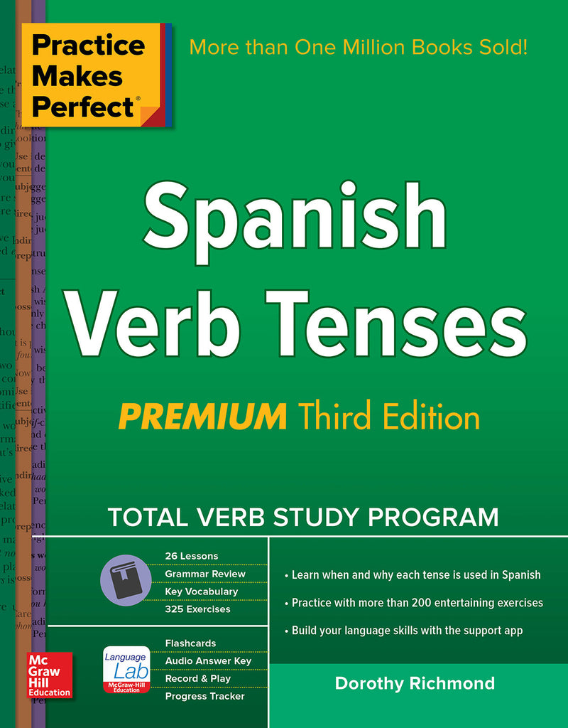 Practice Makes Perfect Spanish Verb Tenses Premium 3rd Edition 3e