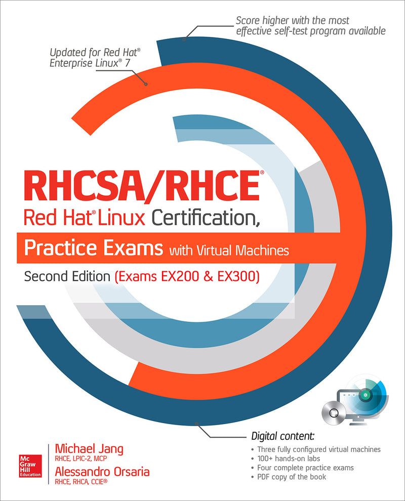 Rhcsa Rhce Red Hat Linux Certification Practice Exams With Virtual Machines Second Edition Exams Ex200 & Ex300 2e