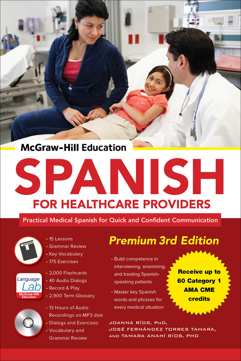 Mcgraw Hill Education Spanish For Healthcare Providers Premium 3rd Edition