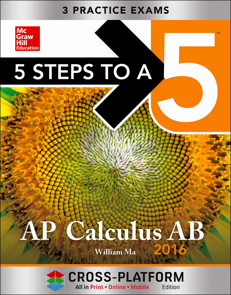 5 Steps To A 5 Ap Calculus Ab 2016 Cross Platform Edition 2e