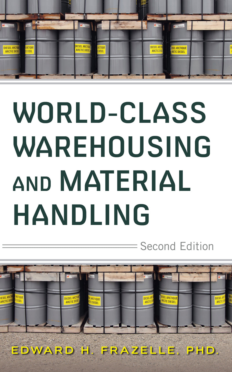 World Class Warehousing & Material Handling Second Edition 2e