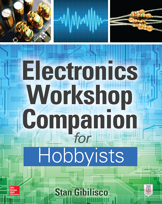 Electronics Workshop Companion For Hobbyists