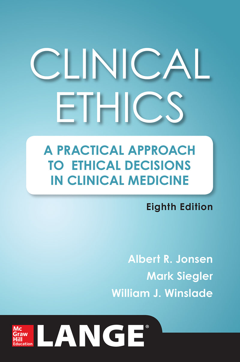Clinical Ethics 8th Edition 8e